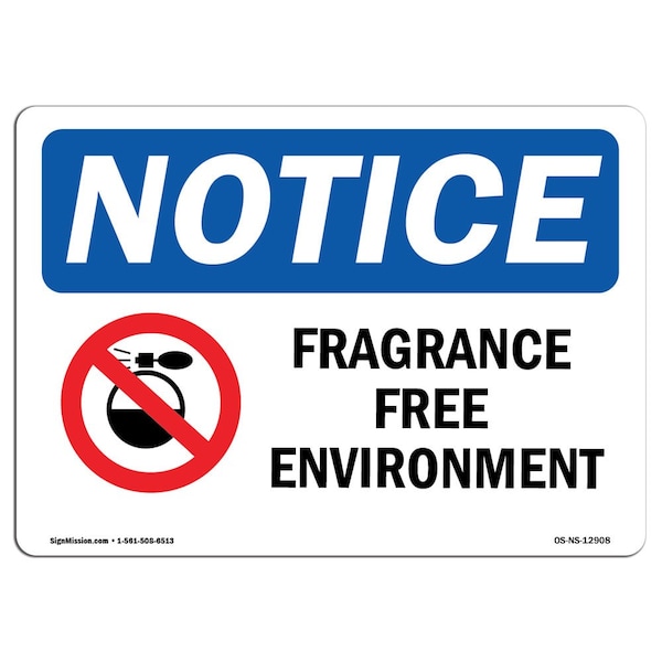 Safety Sign, OSHA Notice, 12" Height, Fragrance Free Environment Sign With Symbol, Landscape